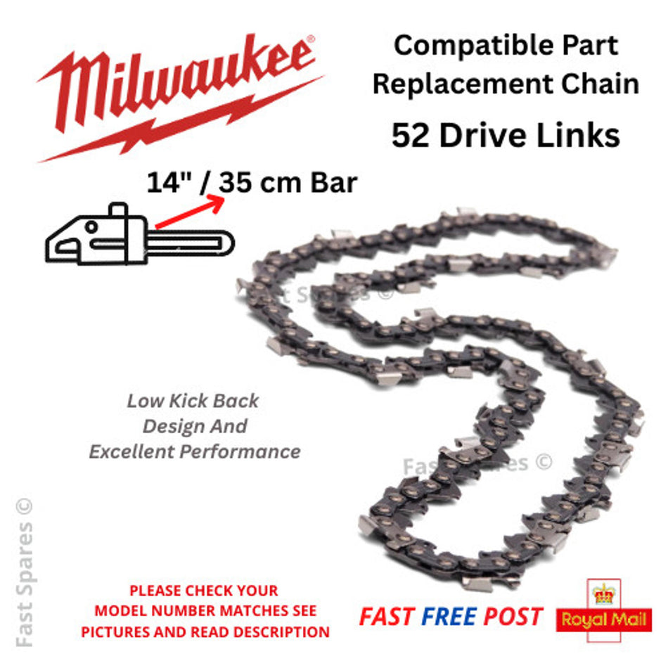 Milwaukee  FCHS35-0  Replacement Chainsaw Chain 35cm 14" Bar 52 Drive Links FAST POST