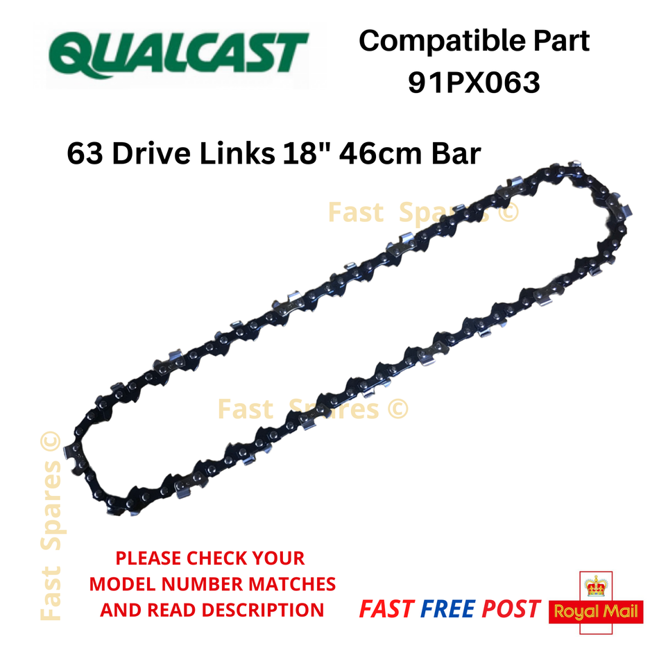 QUALCAST PCS46Z and PCS46Z-S Models Replacement Chainsaw Chain 46cm 18" Bar 63 Drive Links 91PX063