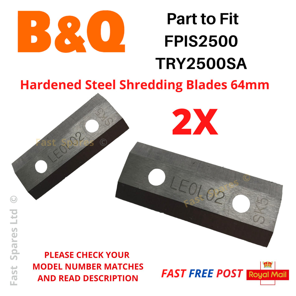 Metal Blades for B & Q TRY2500SA Garden Shredder LE0L02 64mm (2x) FAST POST