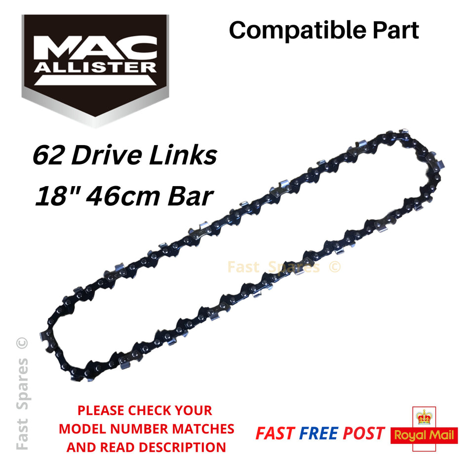 Mac Allister M-4545CSP Chainsaw Chain 46cm 18" Bar 62 Drive Links FAST POST