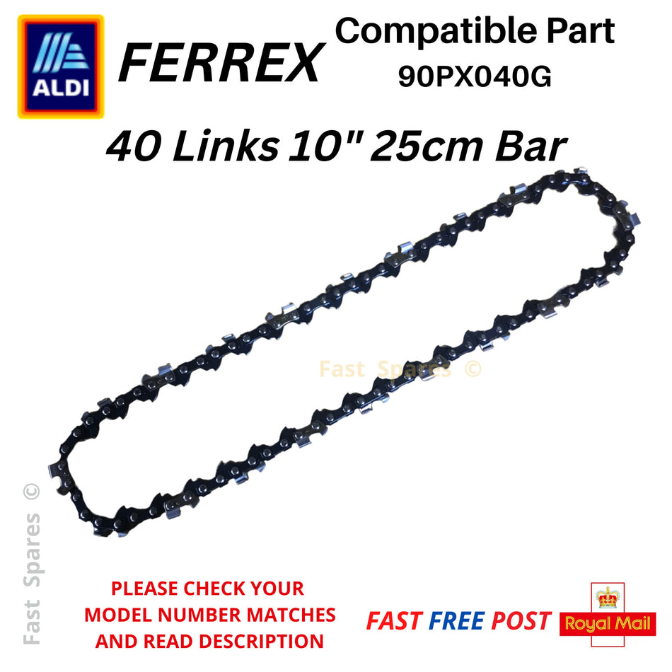 ALDI FERREX  Polesaw  WW-PP-750  Chain 25cm 10 inch 40 Links FAST POST