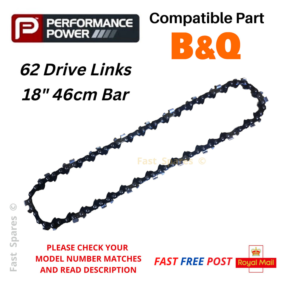 Performance Power PCS2200  Chainsaw Chain 46cm 18" Bar 62 Drive Links FAST POST